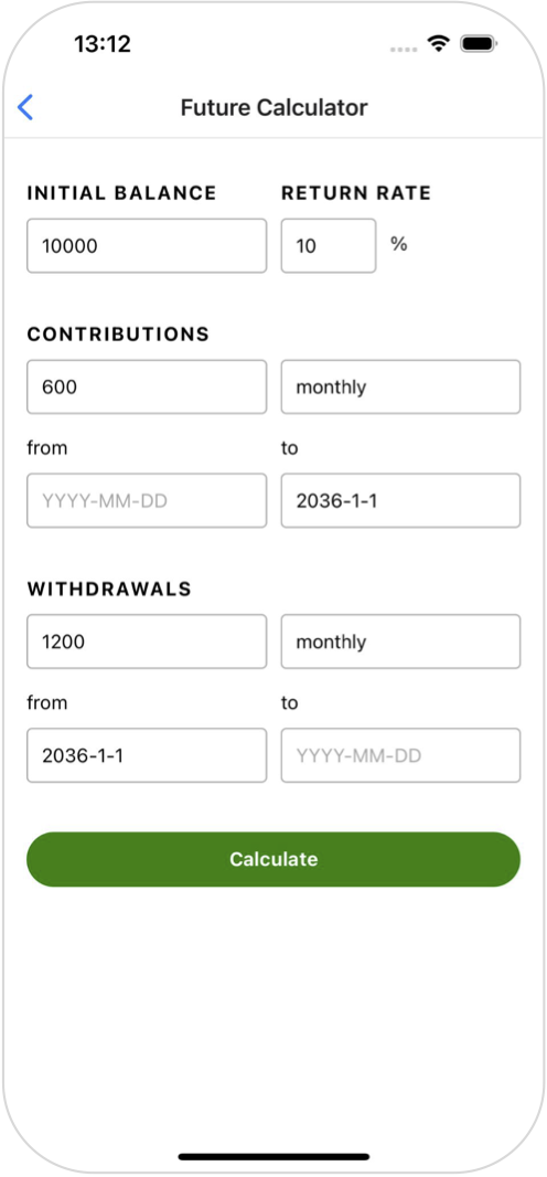 Future Calculator screen showing input fields for initial balance, return rate, periodic contributions and withdrawals with date ranges, and a Calculate button.